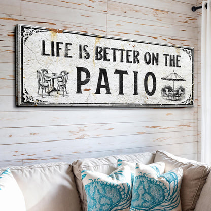 Life Is Better On The Patio Sign IV canvas crafting sign with distressed white background on Tampa Home & Garden Store