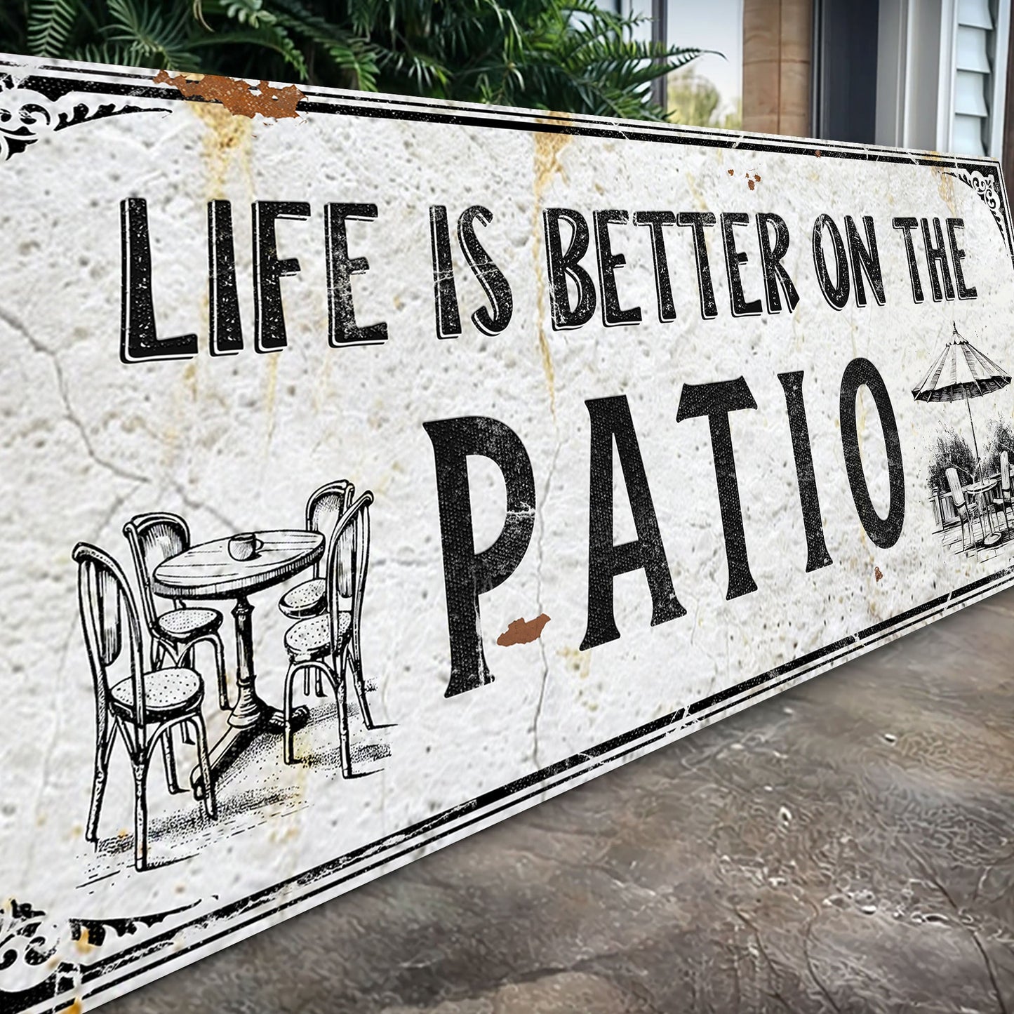 Life Is Better On The Patio Sign IV canvas crafting sign with distressed white surface and bold black typography Tailored Canvases on Tampa Home & Garden Store