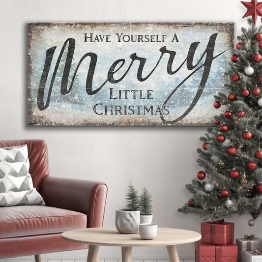 Canvas Have Yourself A Merry Little Christmas Sign XI, distressed blue-gray background on Tampa Home & Garden Store