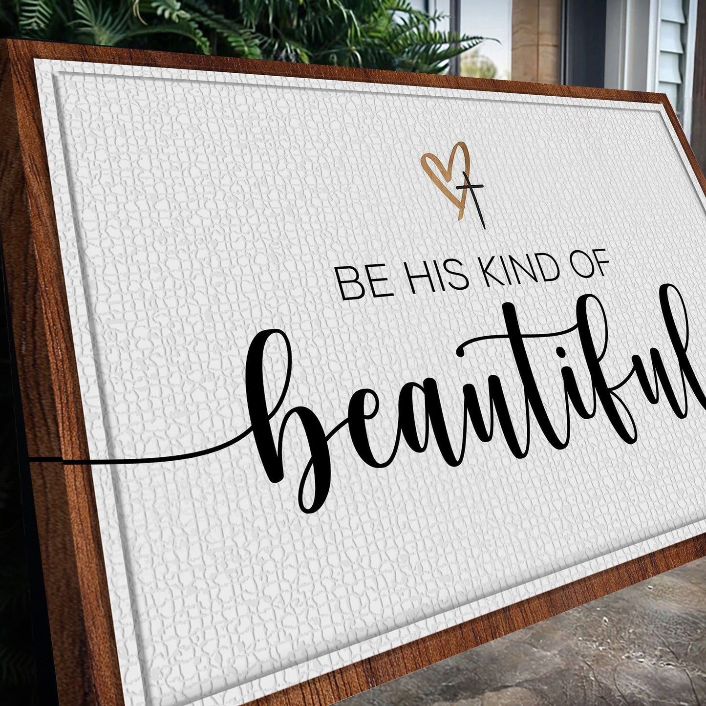 Canvas Be His Kind Of Beautiful Faith Sign II Tailored Canvases on Tampa Home & Garden Store