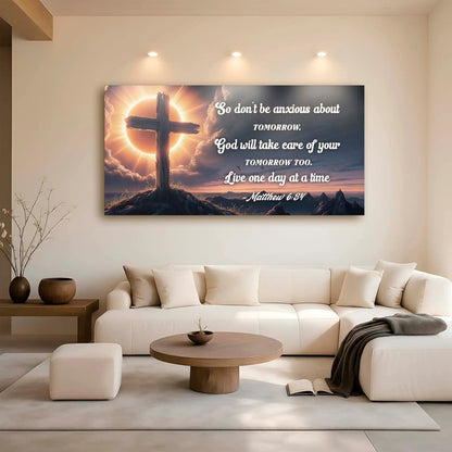 Matthew 6 34 God Will Take Care Of Tomorrow Sign