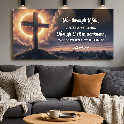 Micah 7 8 the Lord Will Be My Light Sign