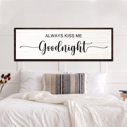 Always Kiss Me Goodnight II Canvas by Tailored Canvases, white plank panel with dark frame on Tampa Home & Garden Store