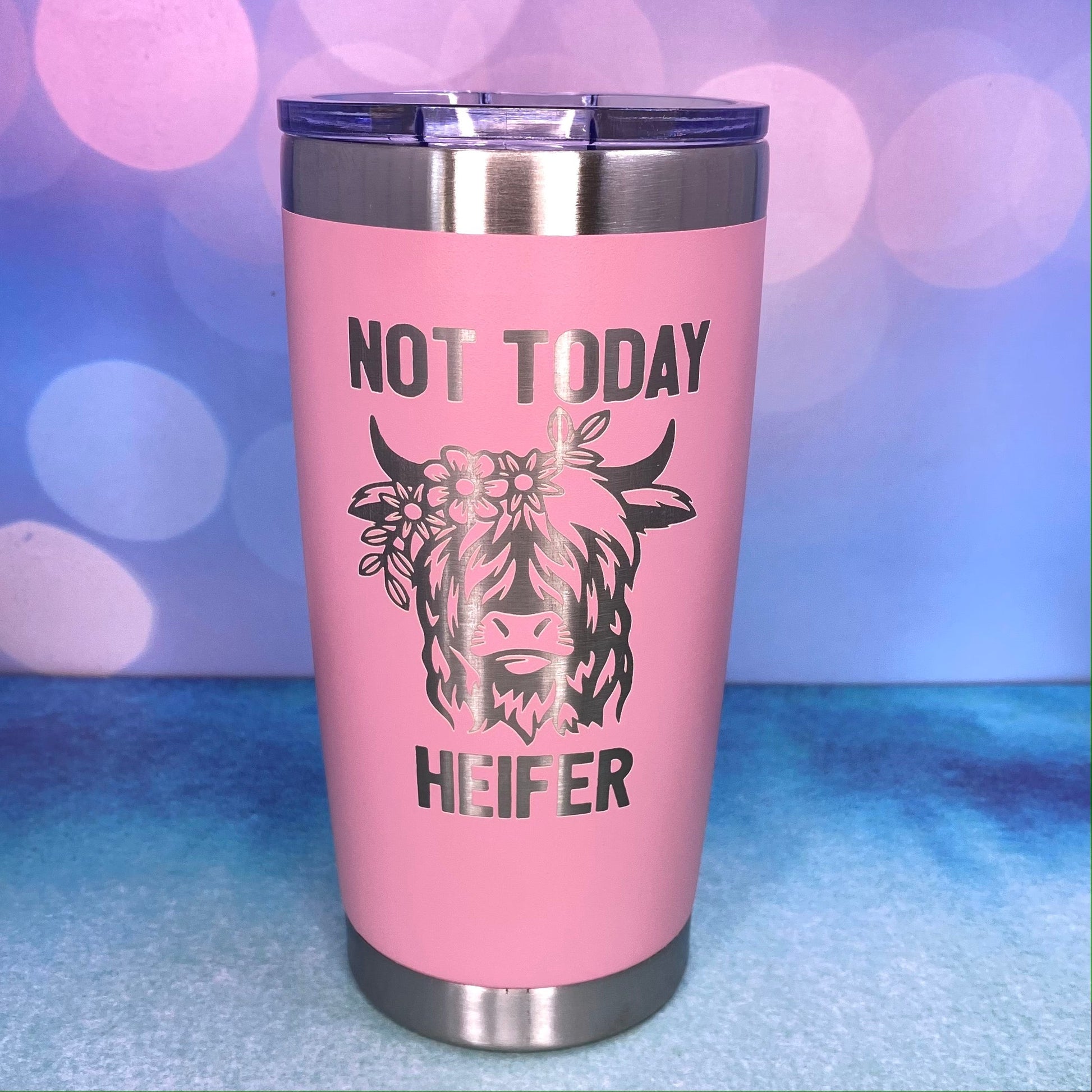 Not Today Heifer Highland Cow Laser Engraved Powder Coated 20oz Double Walled Insulated Tumbler - Tampa Home & Garden Store
