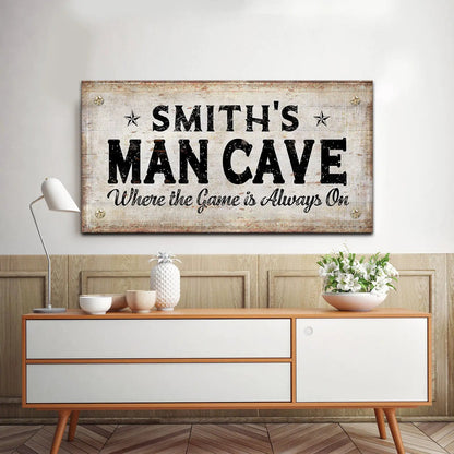 Canvas sign Where the Game is Always On Man Cave by Tailored Canvases, rustic distressed wood on Tampa Home & Garden Store