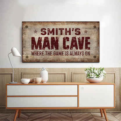 Where the Game is Always On Man Cave Sign canvas with distressed wood and red text on Tampa Home & Garden Store