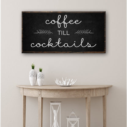Coffee Till Cocktails Sign canvas with script on black chalkboard Tailored Canvases on Tampa Home & Garden Store