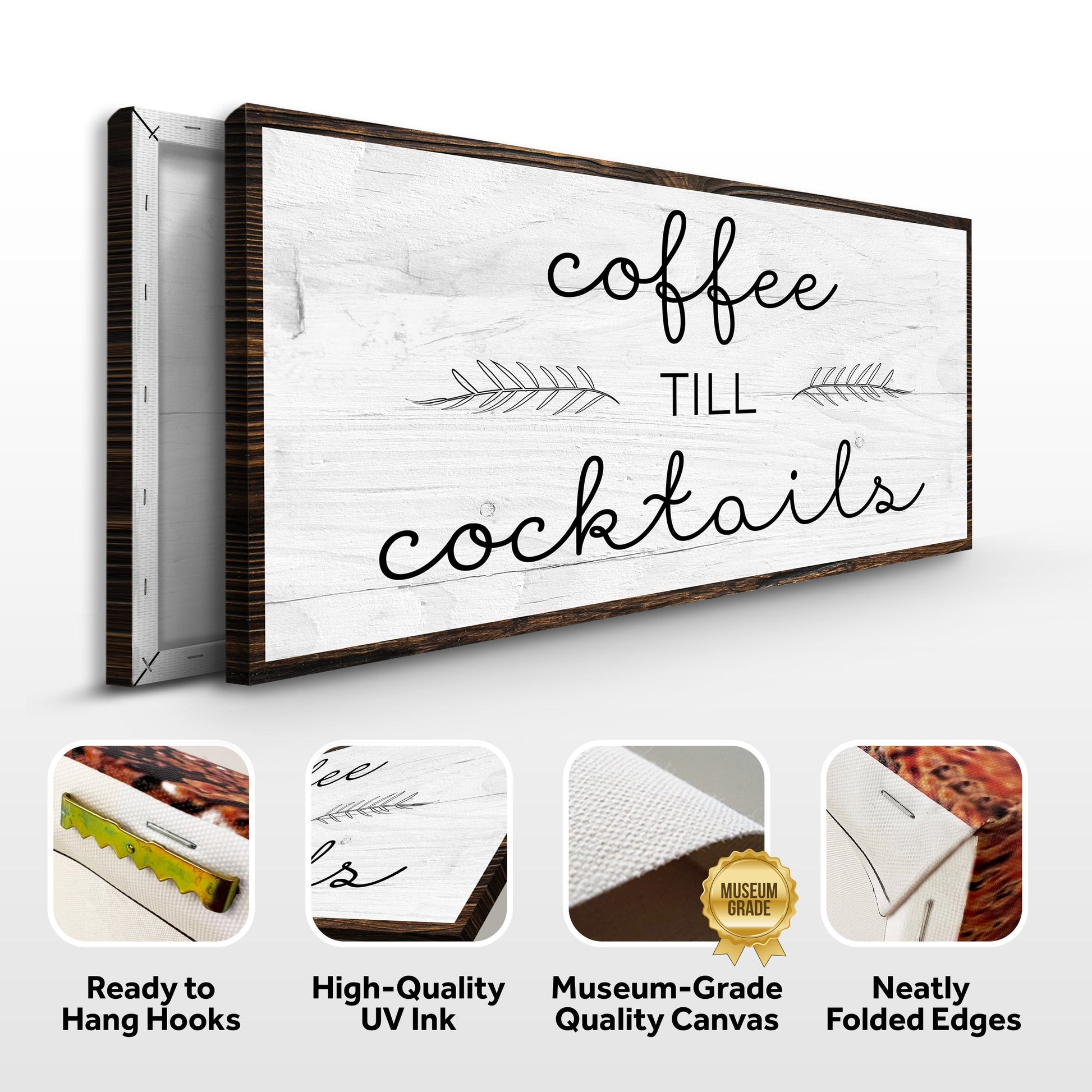 Canvas sign Coffee Till Cocktails on white distressed wood with dark frame on Tampa Home & Garden Store