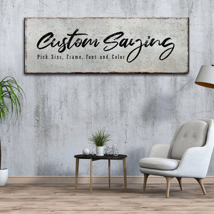 Custom Saying Sign canvas by Tailored Canvases, rustic framed crafting canvas on gray wall on Tampa Home & Garden Store