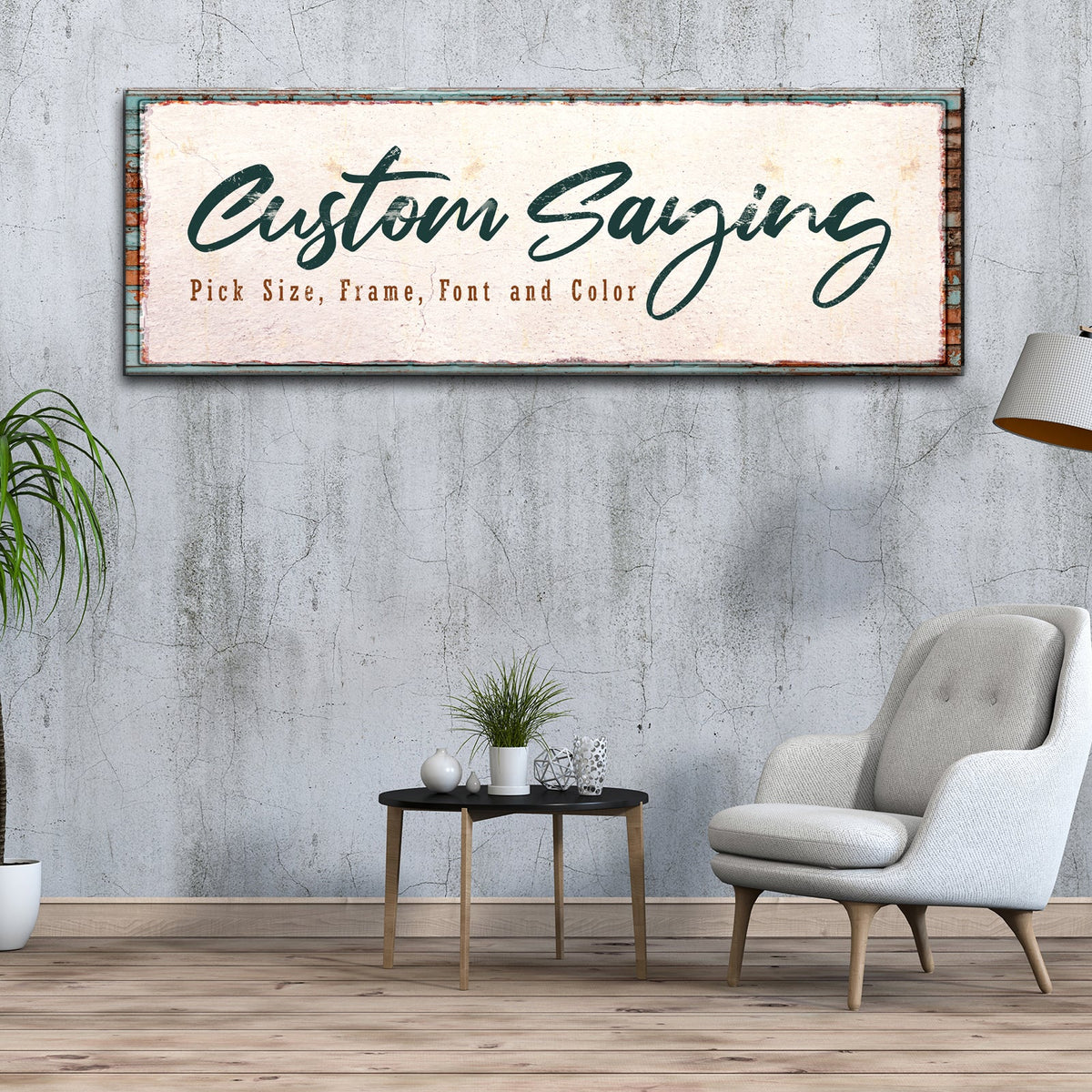 Custom Saying Sign canvas with rustic wood frame in a modern living room on Tampa Home & Garden Store