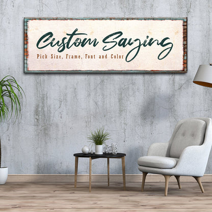 Custom Saying Sign canvas with rustic wood frame in a modern living room on Tampa Home & Garden Store