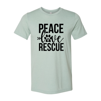 Peace Love Rescue T-Shirt - Tampa Home & Garden Store