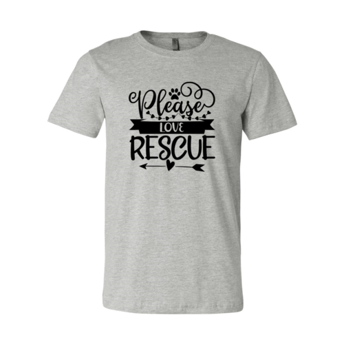 Please Love Rescue T-Shirt - Tampa Home & Garden Store