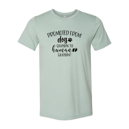 Promoted From Dog Grandpa to Human Grandpa T-Shirt - Tampa Home & Garden Store