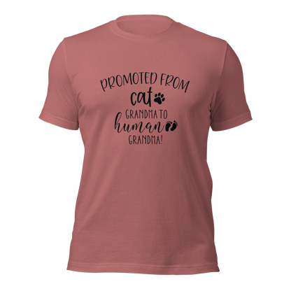 Promoted from Cat Grandma to Human Grandma T-Shirt - Tampa Home & Garden Store