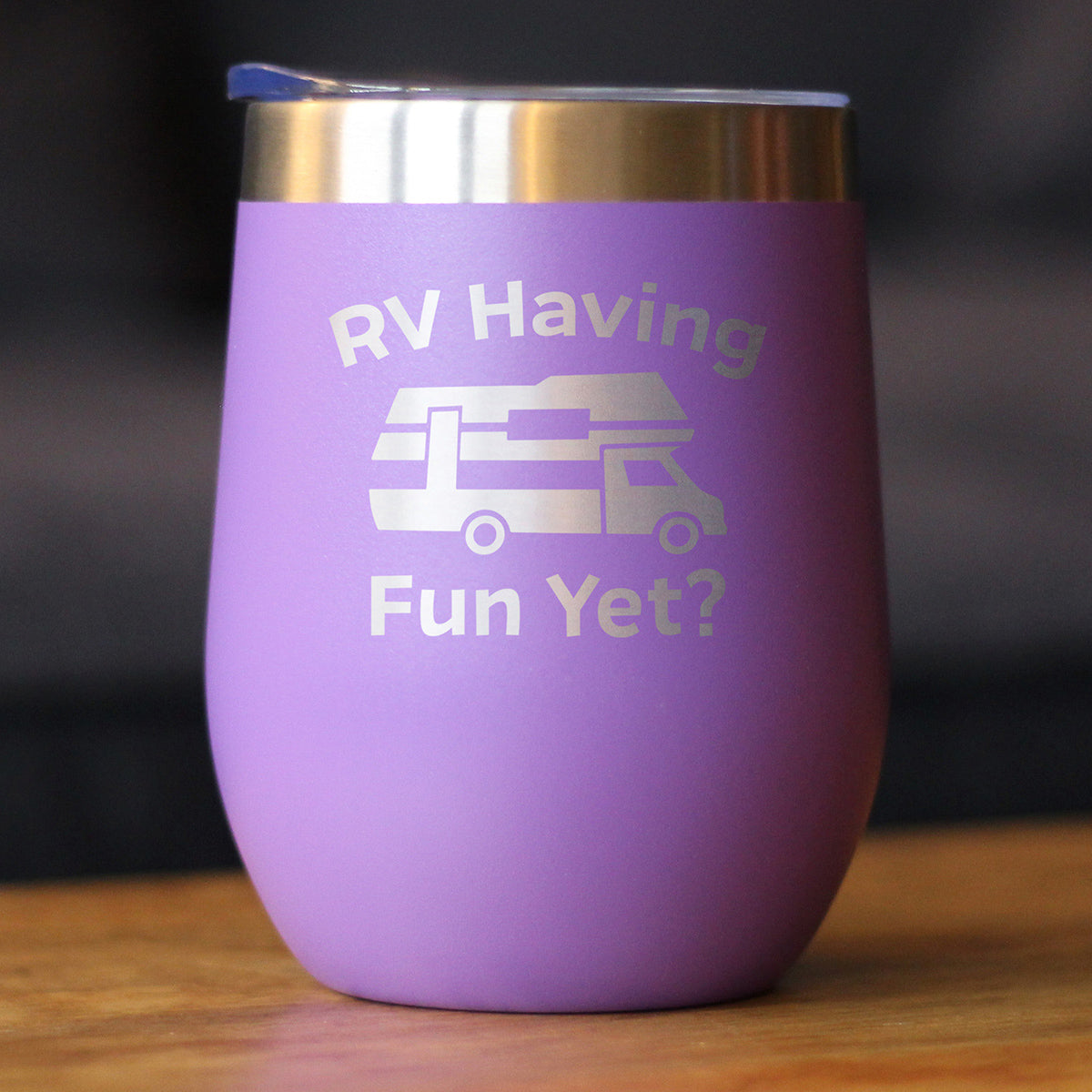 RV Having Fun Yet Wine Tumbler with Sliding Lid - Stemless Stainless Steel Insulated Cup - Cute Outdoor Camping Mug - Tampa Home & Garden Store