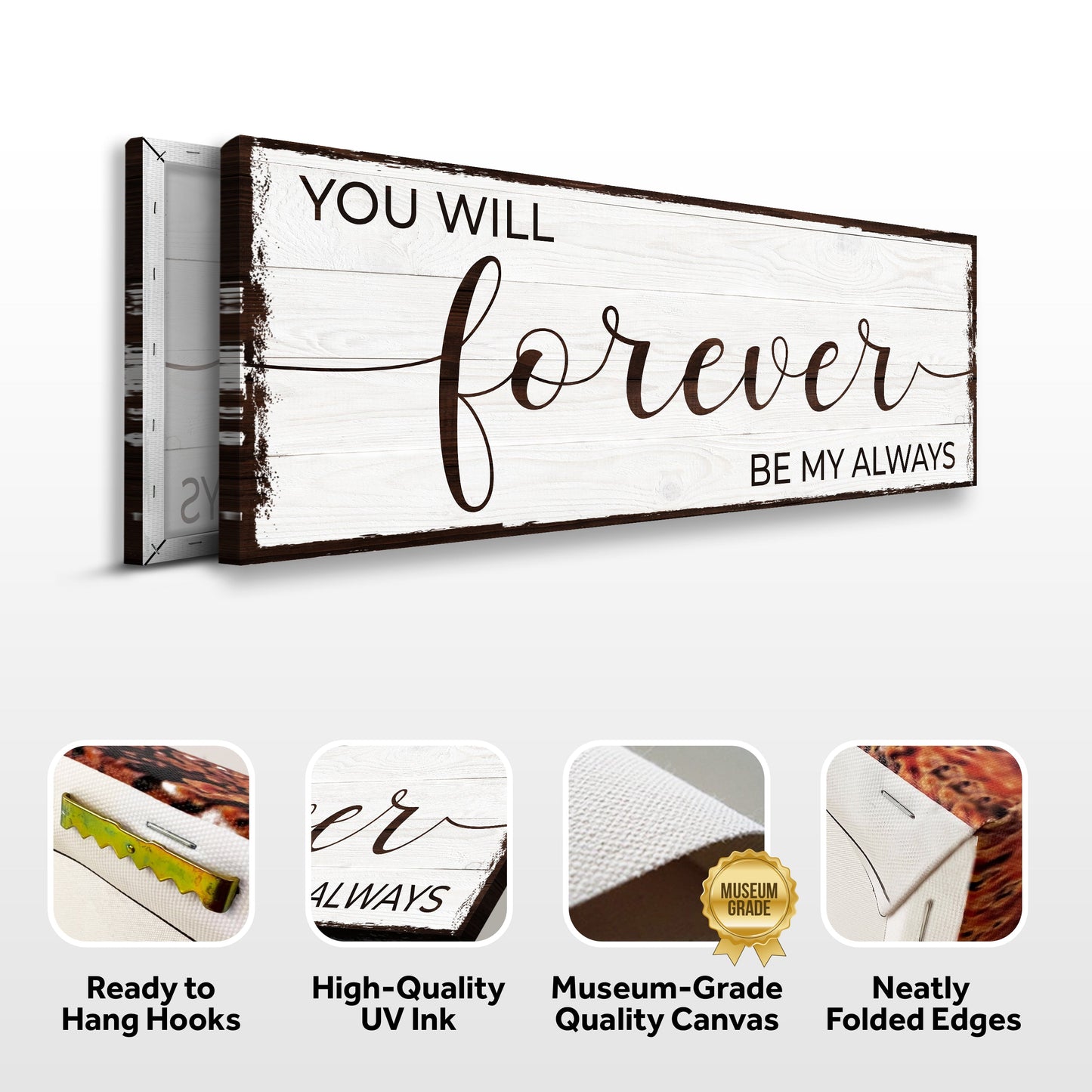 Forever Be My Always Sign II canvas on whitewashed wood with distressed edges by Tailored Canvases on Tampa Home & Garden Store
