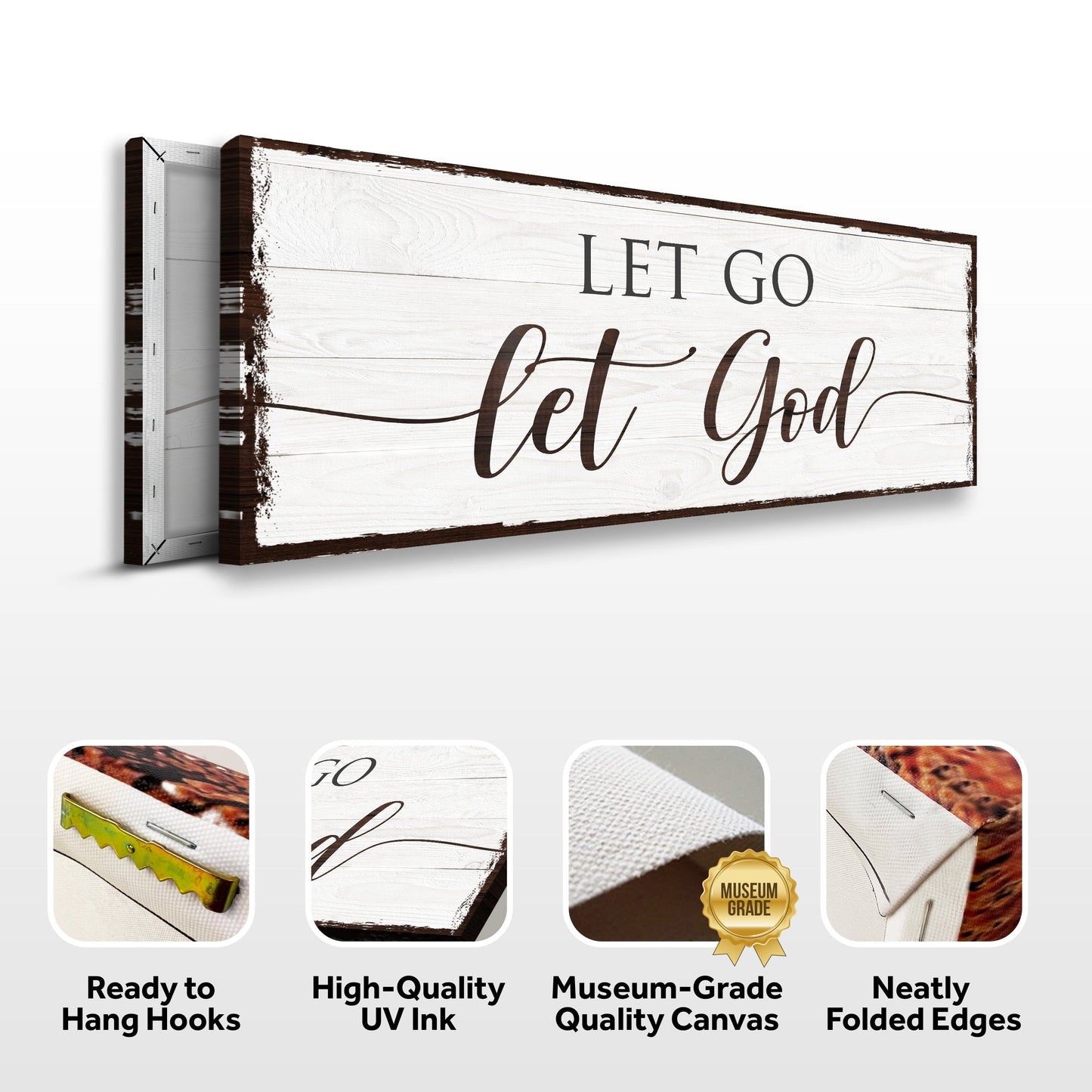 Tailored Canvases Let Go Let God Faith Sign II canvas on white wood with brown edge on Tampa Home & Garden Store