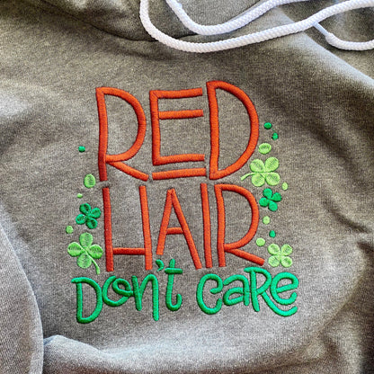 Red Hair Don't Care Irish Shamrock Embroidered Soft Fleece Unisex Sweatshirt Hoodie - Tampa Home & Garden Store