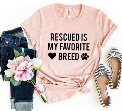 Rescued Is My Favorite Place T-Shirt - Tampa Home & Garden Store