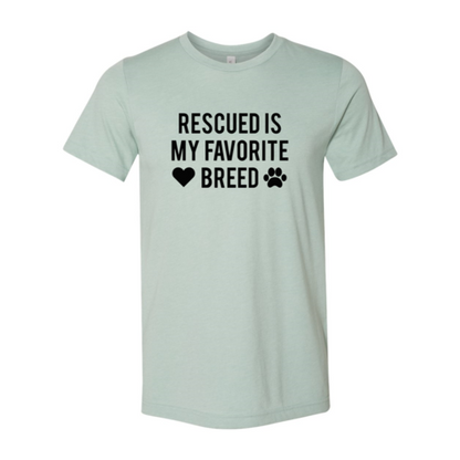 Rescued Is My Favorite Place T-Shirt - Tampa Home & Garden Store