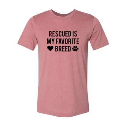 Rescued Is My Favorite Place T-Shirt - Tampa Home & Garden Store