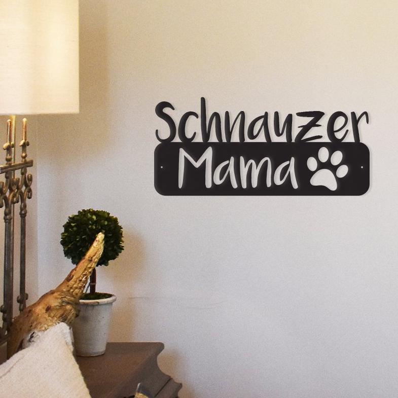 Schnauzer Mama - Metal Wall Art/Décor - Tampa Home & Garden Store