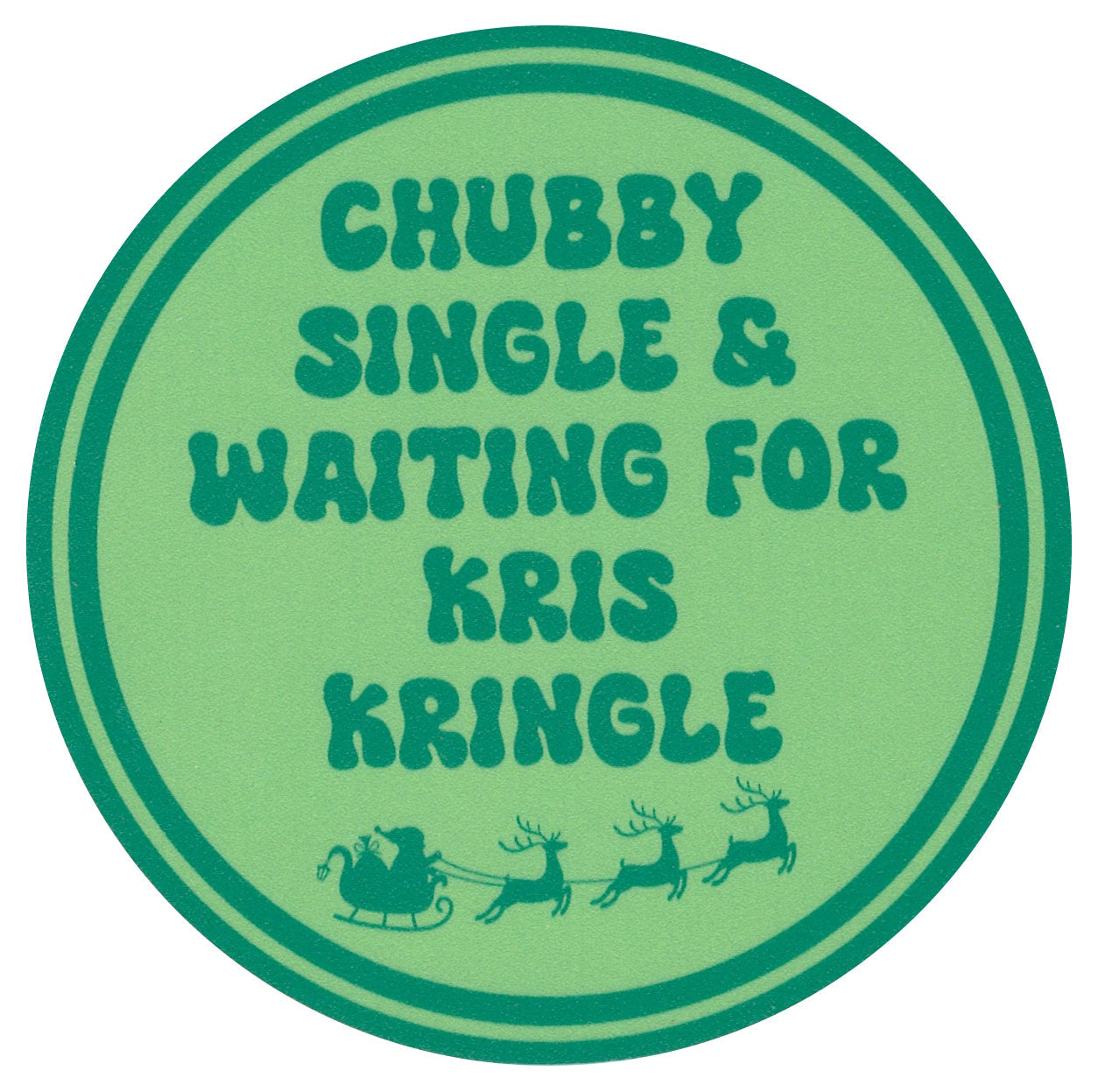 Sip Sip Hooray Coaster -  Chubby - Single - And Waiting for Kris Kringle - Tampa Home & Garden Store