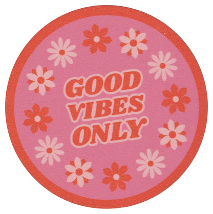 Sip Sip Hooray Coaster -  Good Vibes Only - Pink Floral - Tampa Home & Garden Store