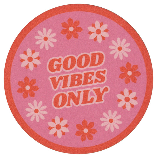 Sip Sip Hooray Coaster -  Good Vibes Only - Pink Floral - Tampa Home & Garden Store