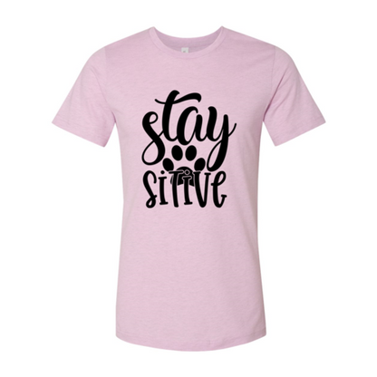 Stay Paw Sitive T-Shirt - Tampa Home & Garden Store