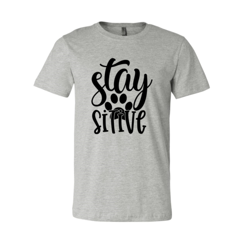 Stay Paw Sitive T-Shirt - Tampa Home & Garden Store