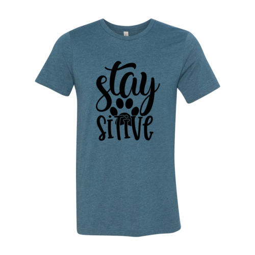 Stay Paw Sitive T-Shirt - Tampa Home & Garden Store