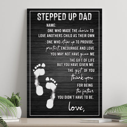 Stepped Up Dad Happy Father's Day Sign canvas by Tailored Canvases with dark wood grain on Tampa Home & Garden Store