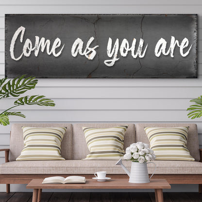 Come As You Are Sign II canvas crafting sign on weathered board with white script on Tampa Home & Garden Store