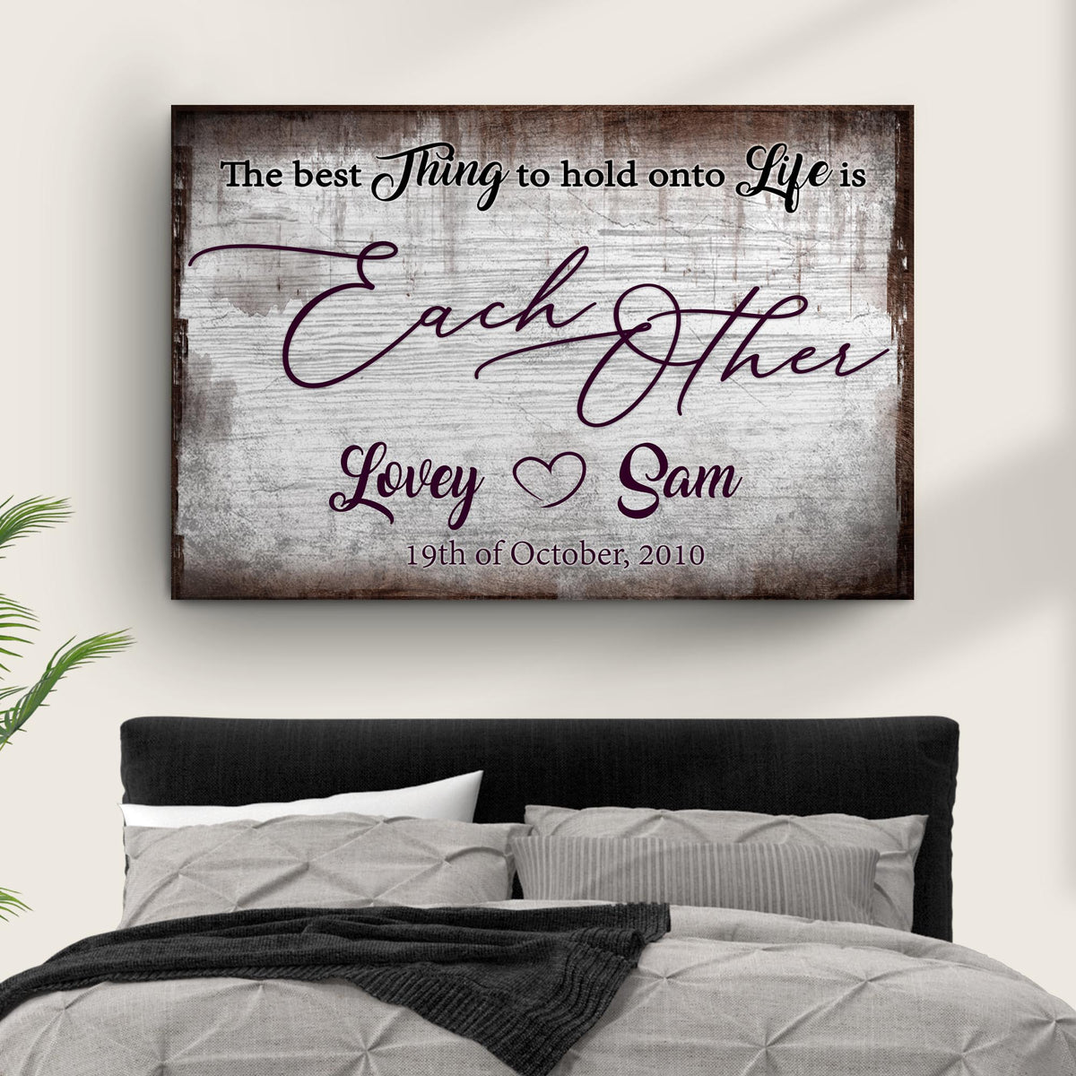 Tailored Canvases rustic wood sign with The Best Thing To Hold Onto Life Is Each Other on Tampa Home & Garden Store