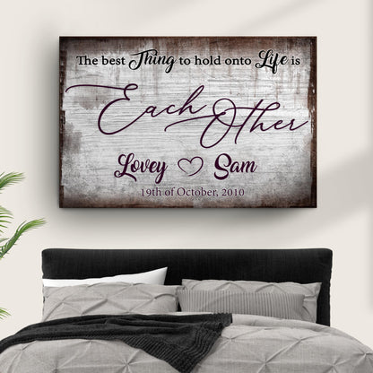 Tailored Canvases rustic wood sign with The Best Thing To Hold Onto Life Is Each Other on Tampa Home & Garden Store