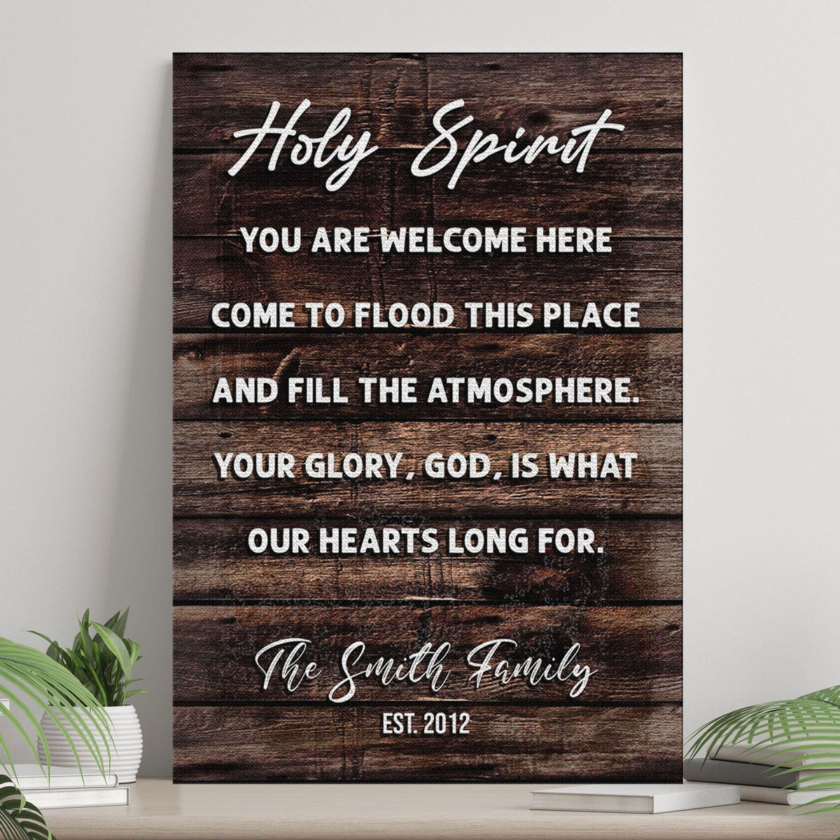 Tailored Canvases canvas sign Holy Spirit You Are Welcome Here with dark woodgrain background on Tampa Home & Garden Store
