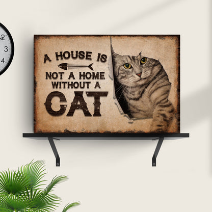 A House Is Not A Home Without A Cat canvas sign with vintage parchment background and cat image on Tampa Home & Garden Store