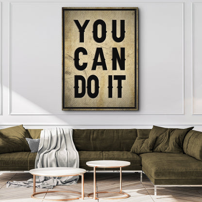 You Can Do It Sign II canvas wall art with beige texture and black lettering Tailored Canvases on Tampa Home & Garden Store