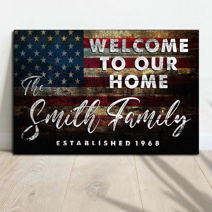 Welcome To Our Home Sign III canvas by Tailored Canvases with rustic wood American flag design on Tampa Home & Garden Store