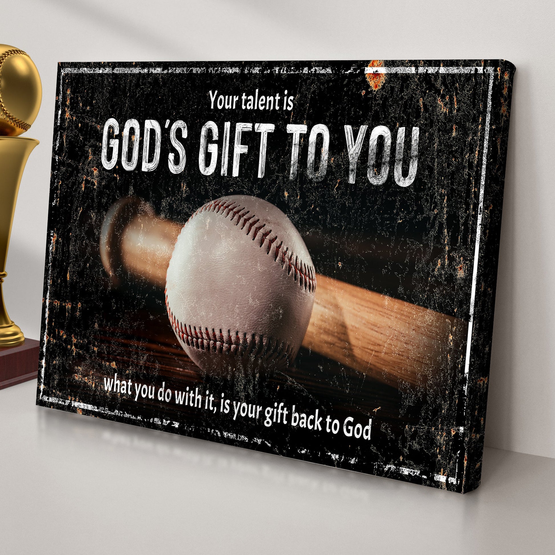 Canvas sign Your Baseball Talent Is God's Gift To You by Tailored Canvases, distressed canvas on Tampa Home & Garden Store
