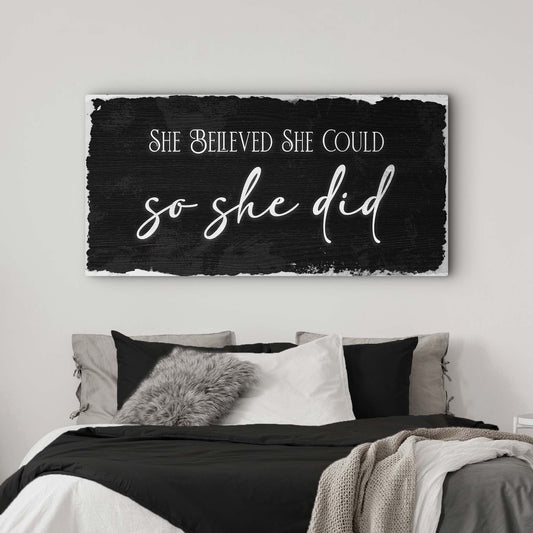 She Believed She Could So She Did Sign III canvas sign, black rustic with white script on Tampa Home & Garden Store