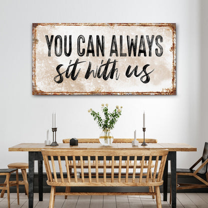 Canvas crafting sign You Can Always Sit With Us with a rustic weathered border on Tampa Home & Garden Store