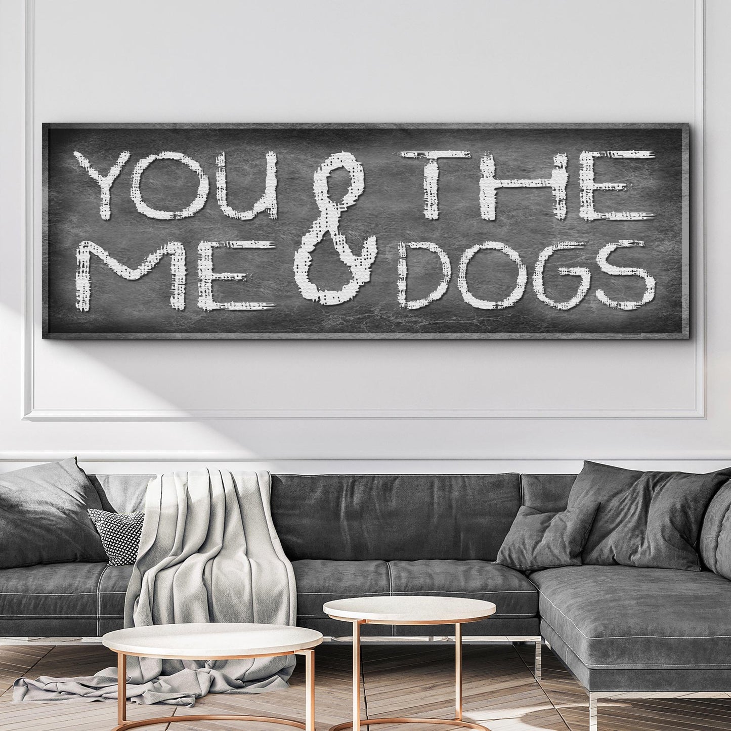 You And Me And The Dogs Sign II canvas crafting sign Tailored Canvases chalkboard texture on Tampa Home & Garden Store