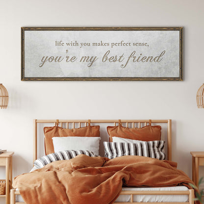 You Are My Bestfriend Sign canvas wall art with a rustic dark wood frame on Tampa Home & Garden Store