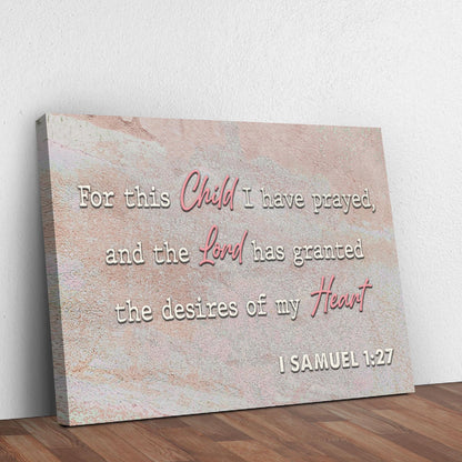 Canvas crafting sign with background reading For this Child I have prayed 1 Samuel 1:27 on Tampa Home & Garden Store