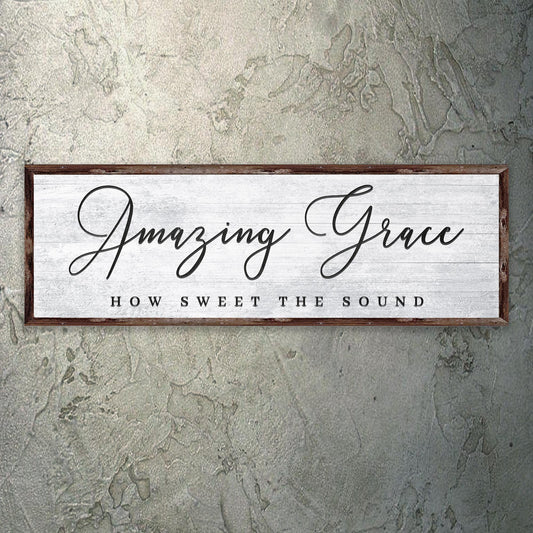 Amazing Grace How Sweet The Sound canvas sign framed in dark wood by Tailored Canvases on Tampa Home & Garden Store