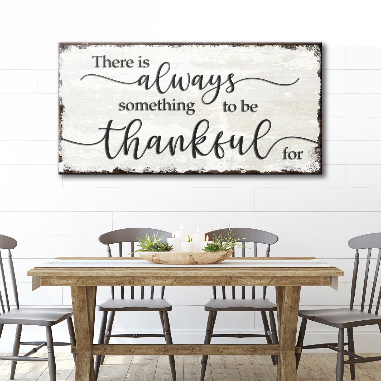 There Is Always Something To Be Thankful For Sign with white background and brown border on Tampa Home & Garden Store