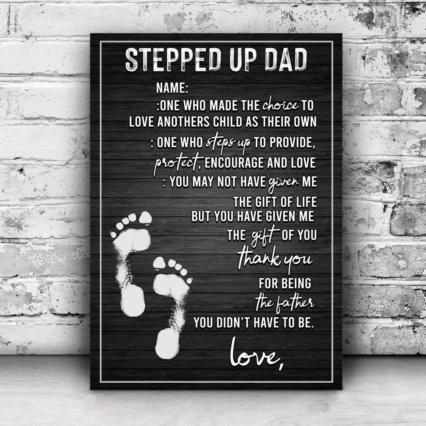 Stepped Up Dad crafting canvas sign, black wood grain, white lettering, Tailored Canvases on Tampa Home & Garden Store